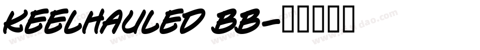 Keelhauled BB字体转换